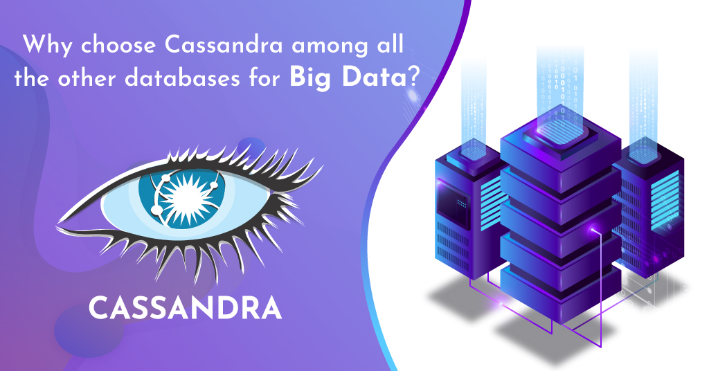 Reasons to choose Cassandra database