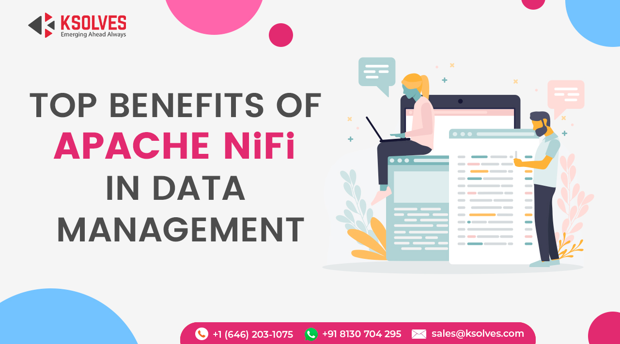 Top Benefits Of Apache Nifi In Data Management