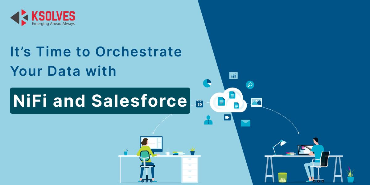 Supercharge Your Business with Apache NiFi Salesforce Integration