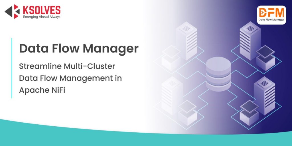 Apache Data Flow Challenges of Multi-Cluster Data Flow Management in Apache NiFi