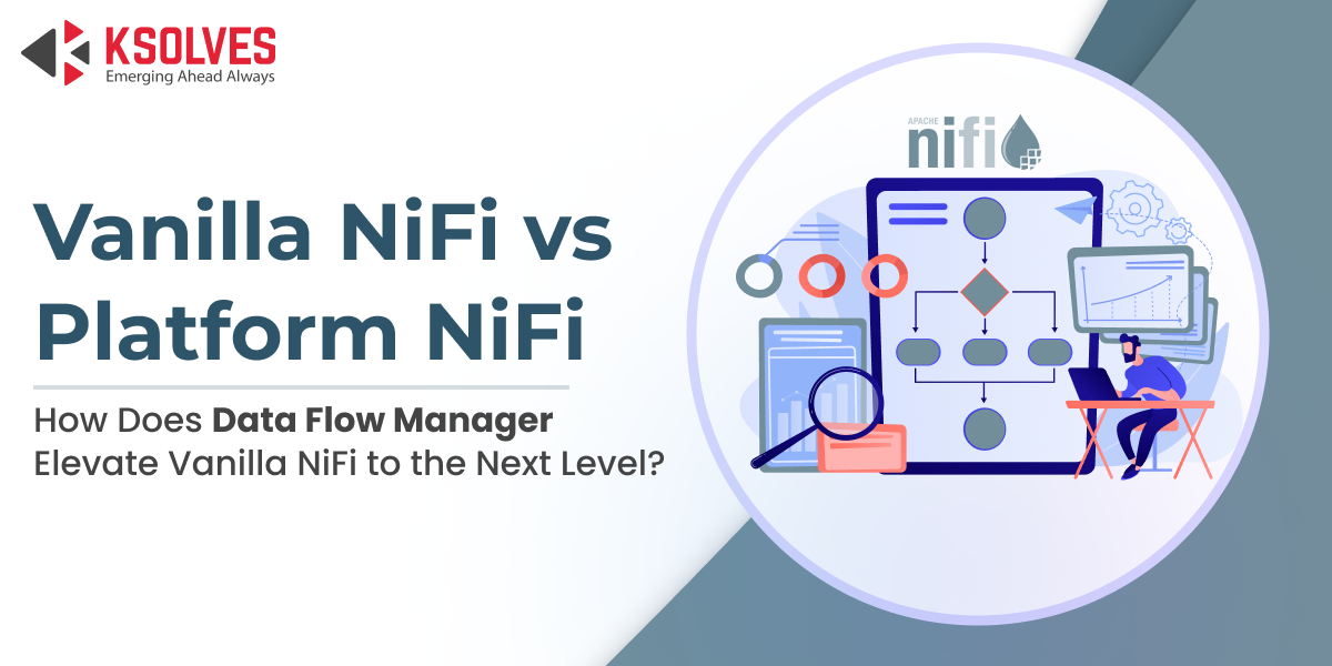 Vanilla NiFi vs Platform NiFi blog