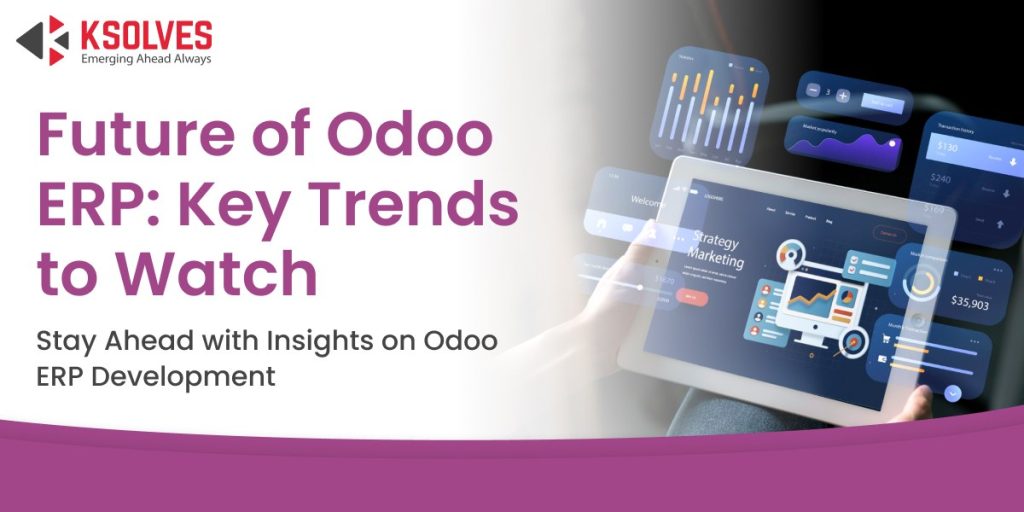 Future Trends in Odoo ERP Development