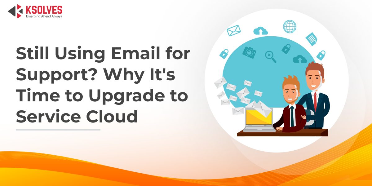 Upgrade to Salesforce Service Cloud blog