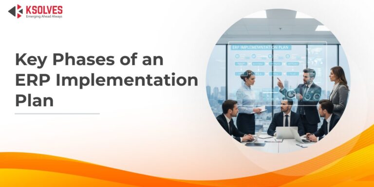 Key Phases of an ERP Implementation Plan - Ksolves