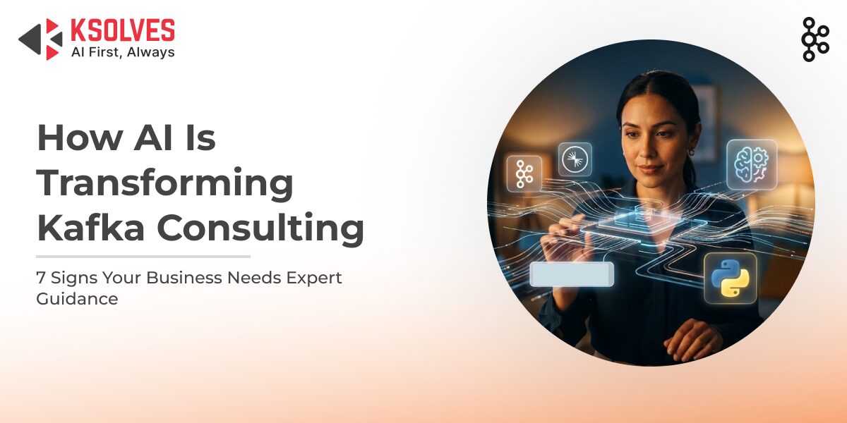 Top 7 Signs You Need Kafka Consulting (Not Just Support) in 2026