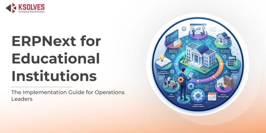 ERPNext for Educational Institutions: The Implementation Guide for ...