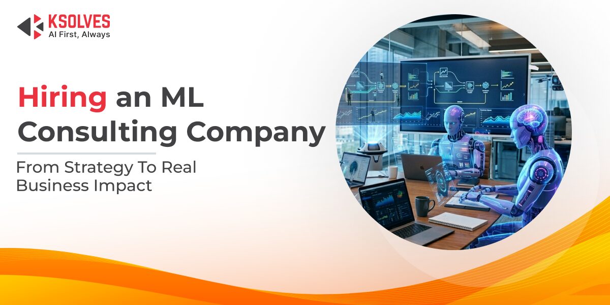 What to Expect When You Hire an ML Consulting Company