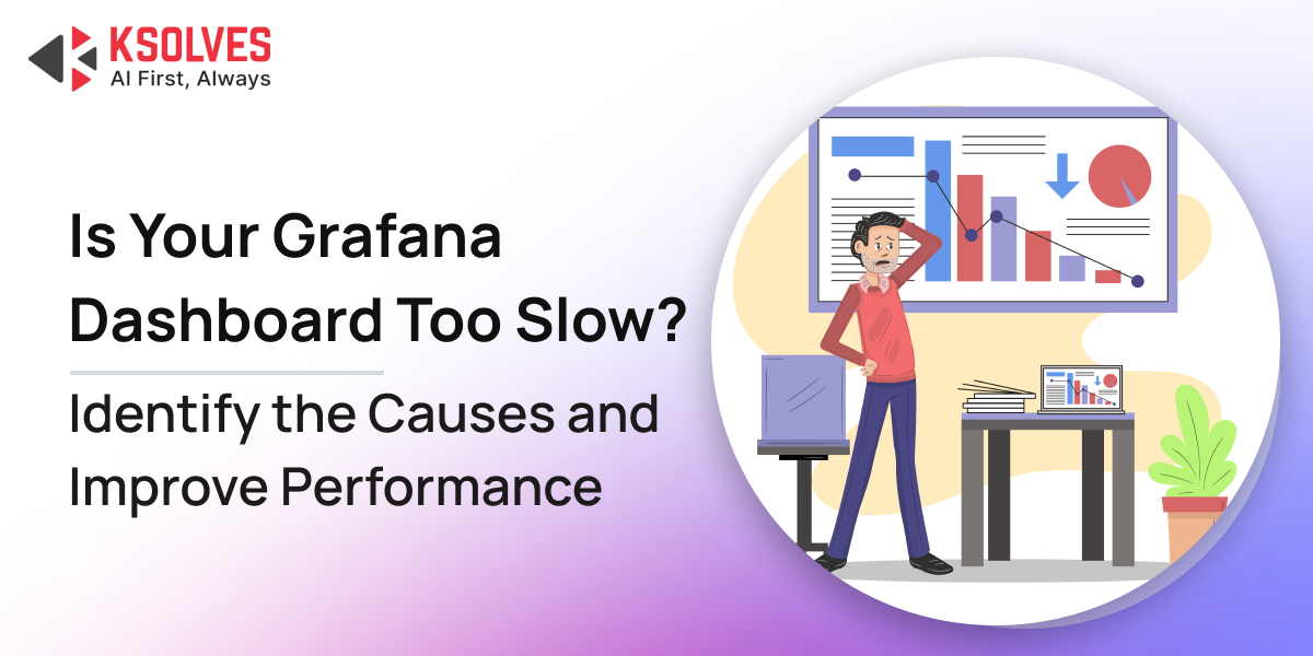 Is Your Grafana Dashboard Too Slow_