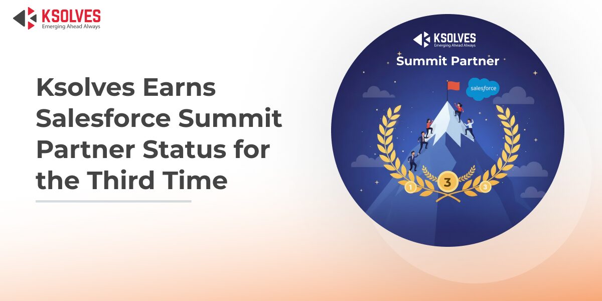 Ksolves Achieves Salesforce Summit Partner Status for the Third Consecutive Time