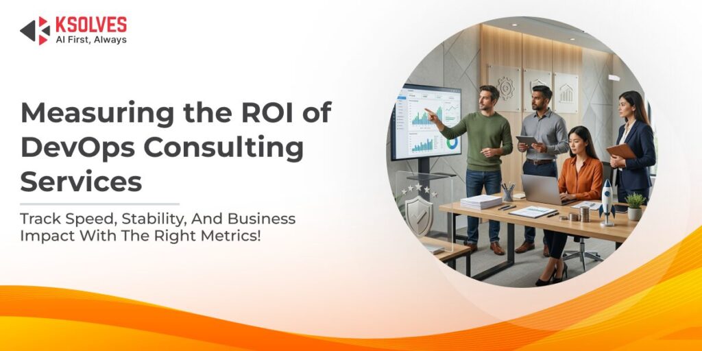 Measure the ROI of DevOps Consulting Services