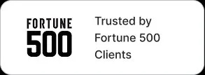 Trusted by Fortune 500 companies