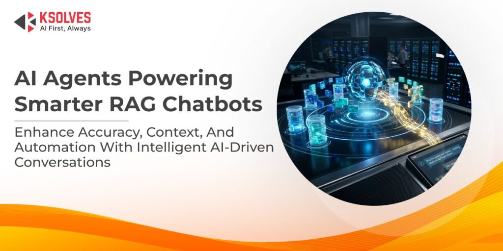 AI Agents in RAG Chatbots: Role, Benefits, Implementations