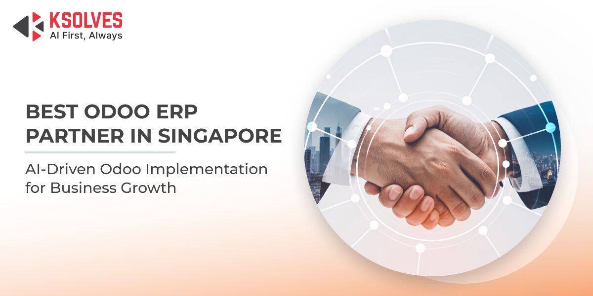 Best Odoo ERP Partner in Singapore: What Businesses Should Look For