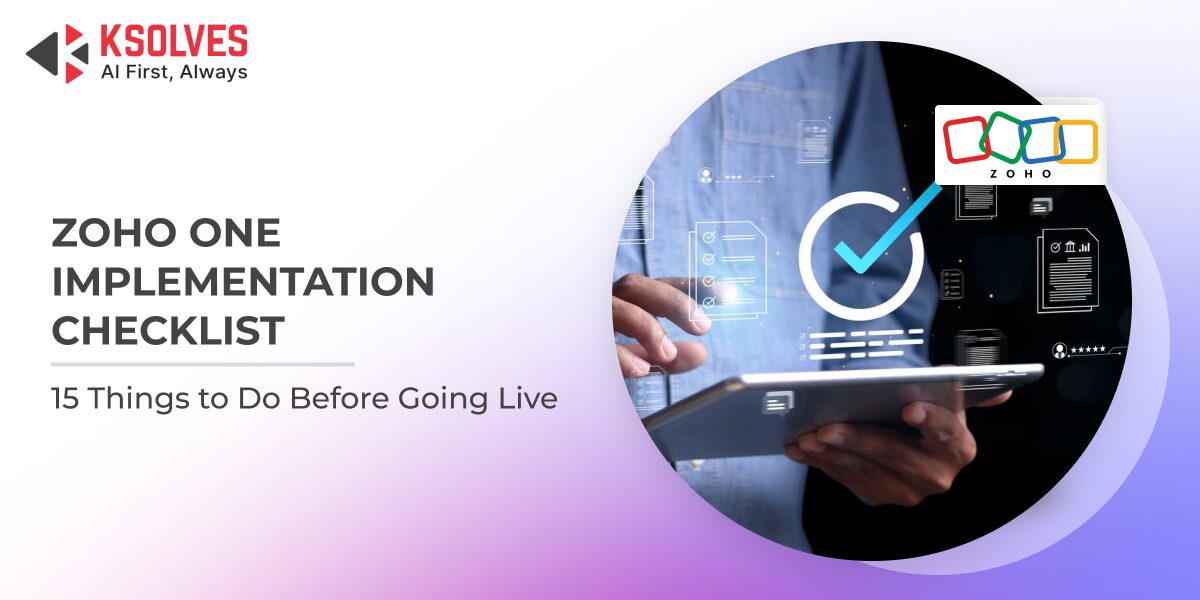 zoho one implementation checklist 15 things to do before going live