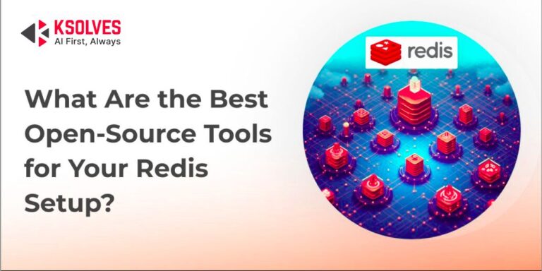 Top 10 Best Open Source Tools for Redis to Boost Performance