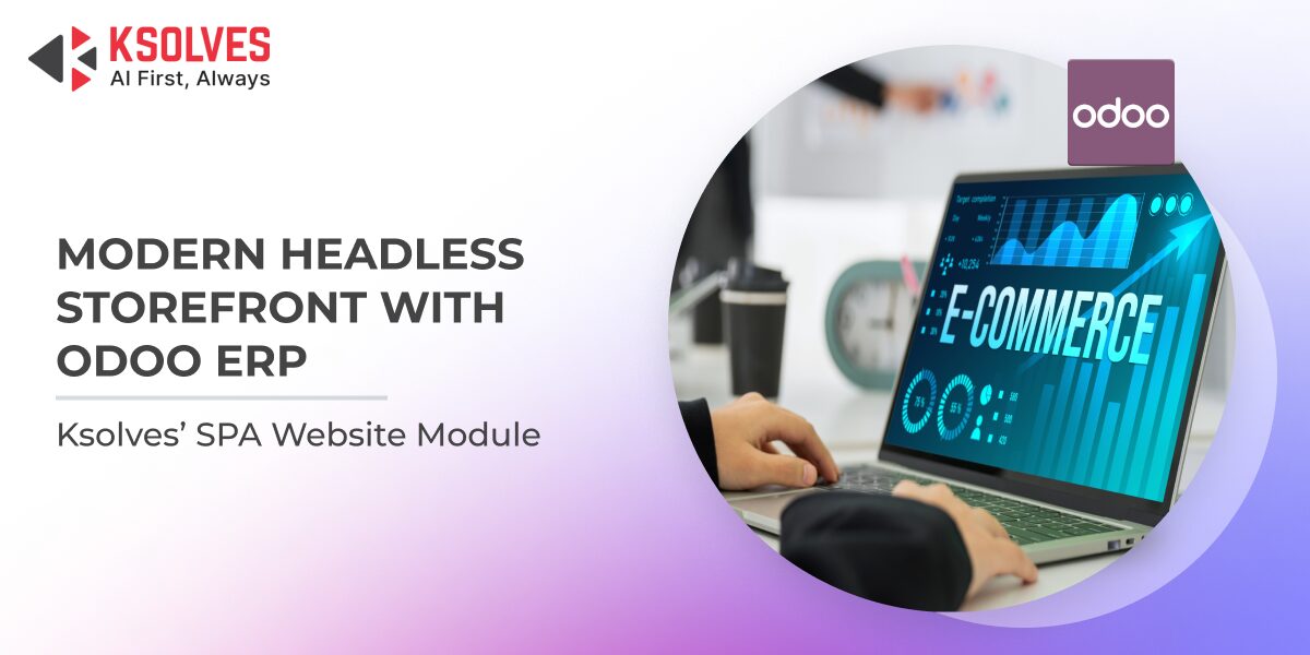 Headless eCommerce with Odoo: Build a Fast, Modern Storefront Using SPA Website Module