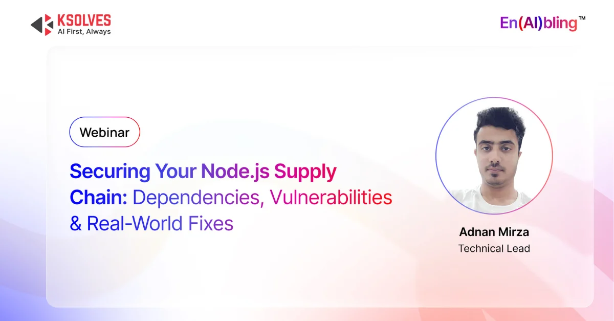 Securing Your Node.js Supply Chain: Dependencies, Vulnerabilities and Real-World Fixes