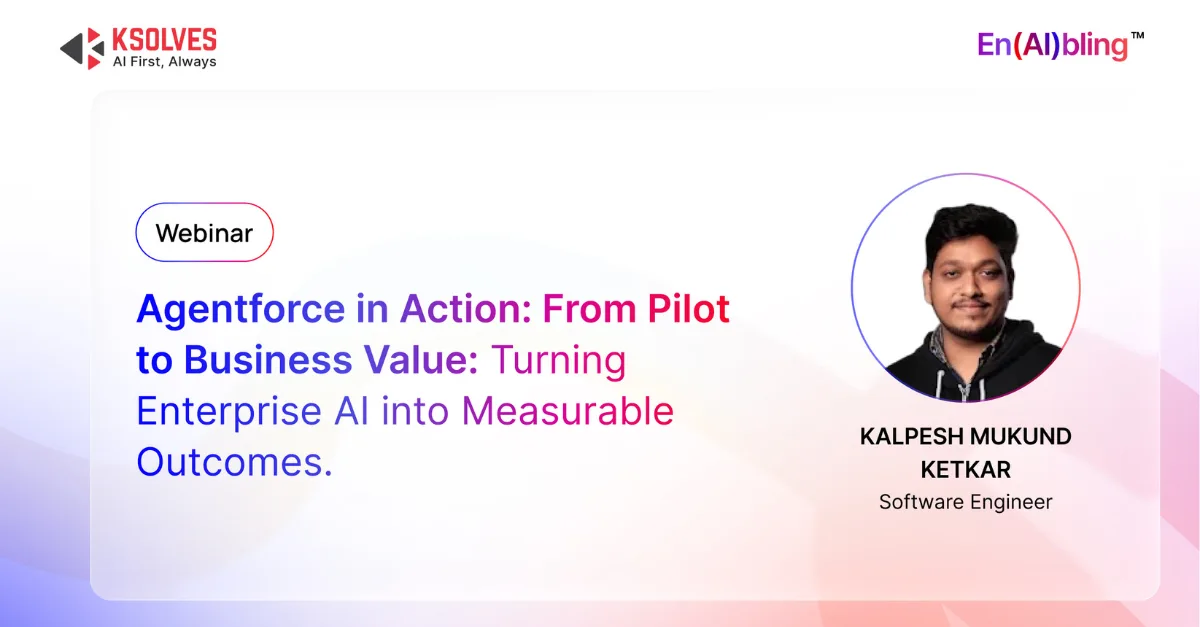 Agentforce in Action: From Pilot to Business Value
