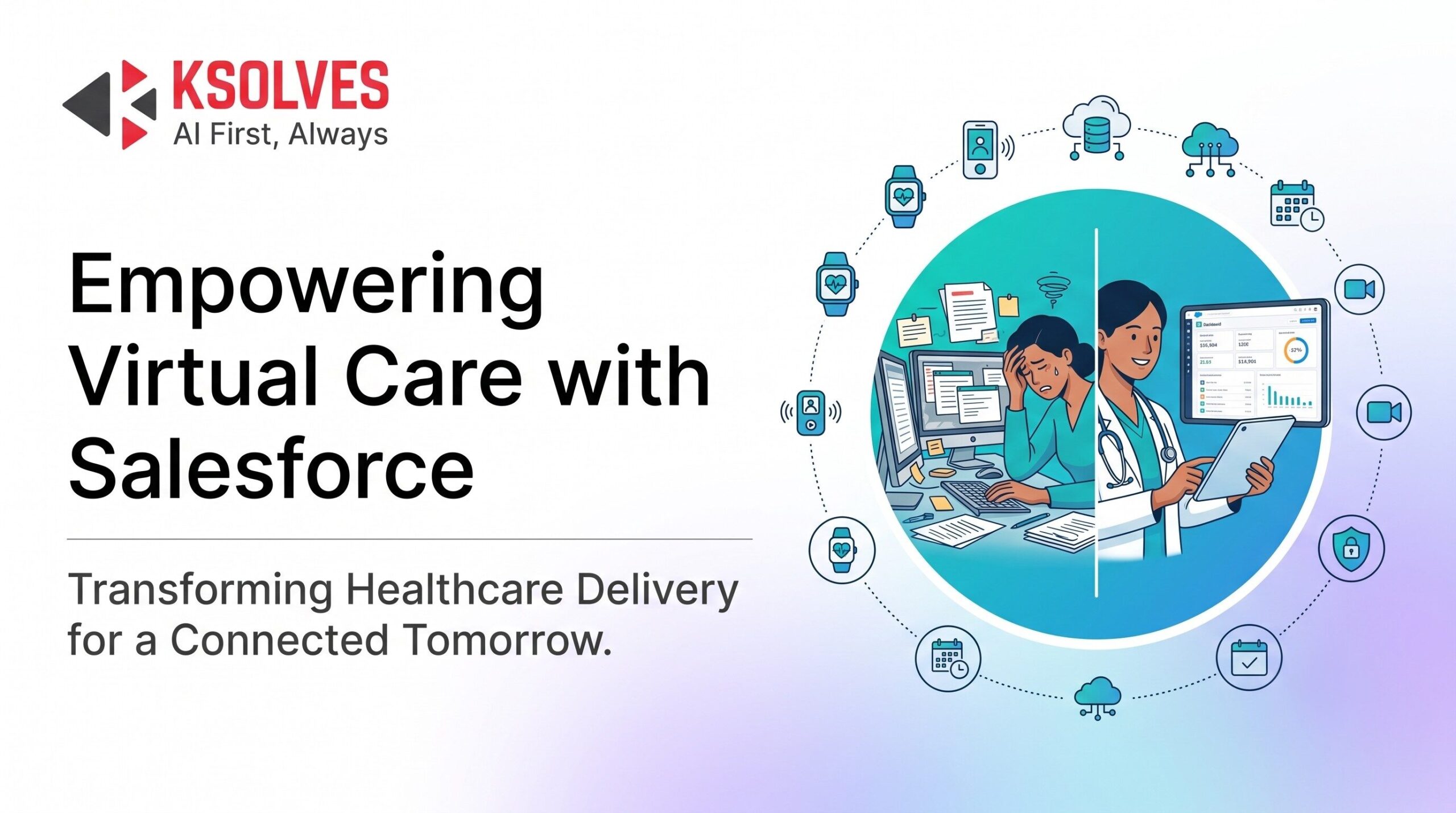Salesforce in Telehealth: Delivering Smarter, Seamless Virtual Care