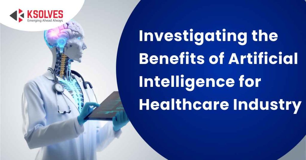 Role of artificial intelligence in the Healthcare Industry