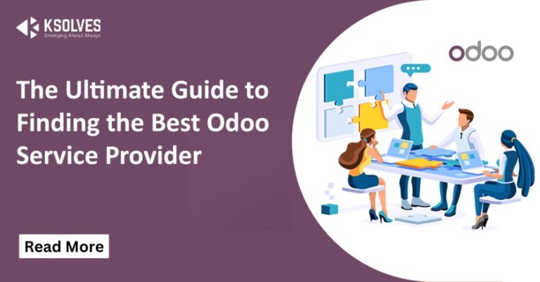 How to Choose the Best Odoo Service Provider for Your Business