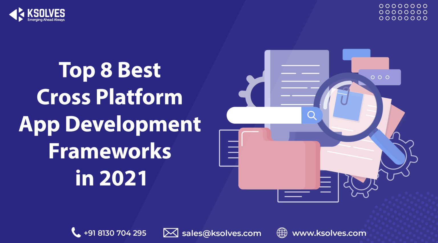 Top 8 Best Cross Platform App Development Frameworks in 2021| Ksolves