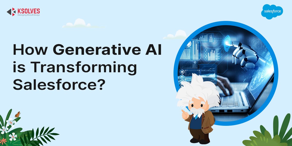 Generative AI is Transforming Salesforce