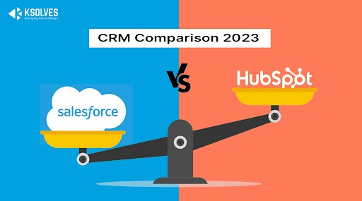 Hubspot VS Salesforce Comparison 2023