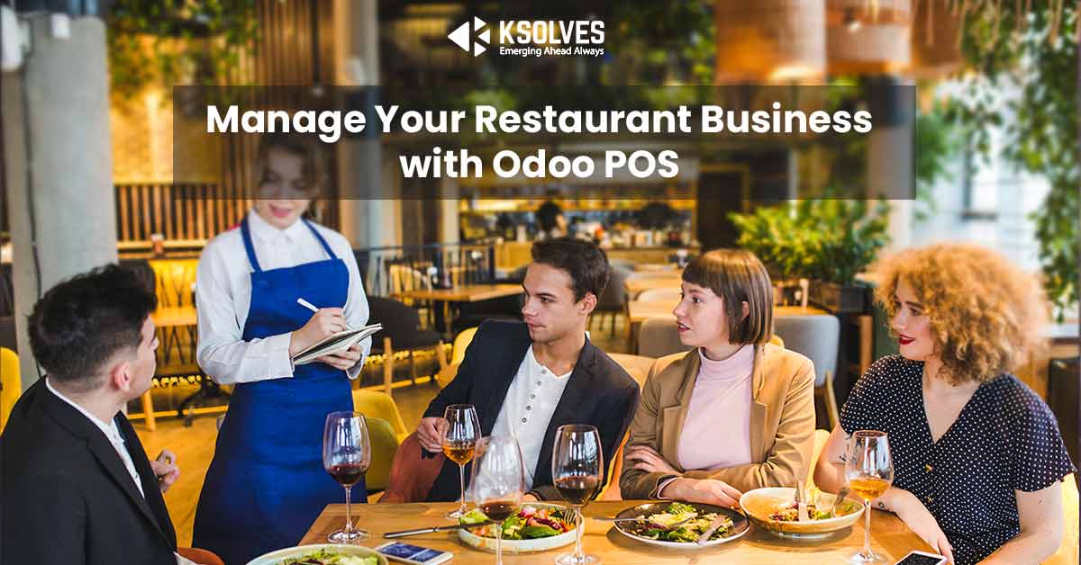 Manage Your Restaurant Business with Odoo POS