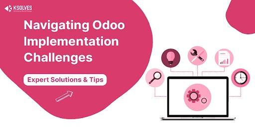 Odoo Implementation Challenges