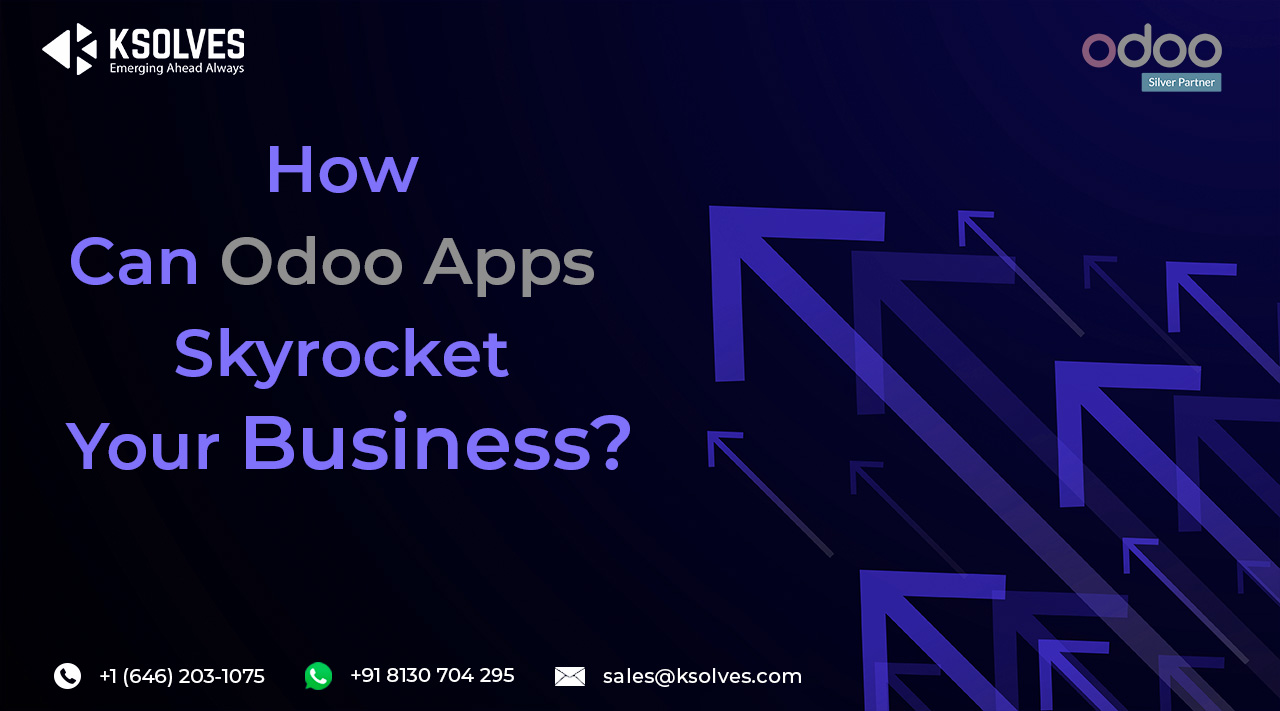 How Can Odoo Apps Skyrocket Your Business?