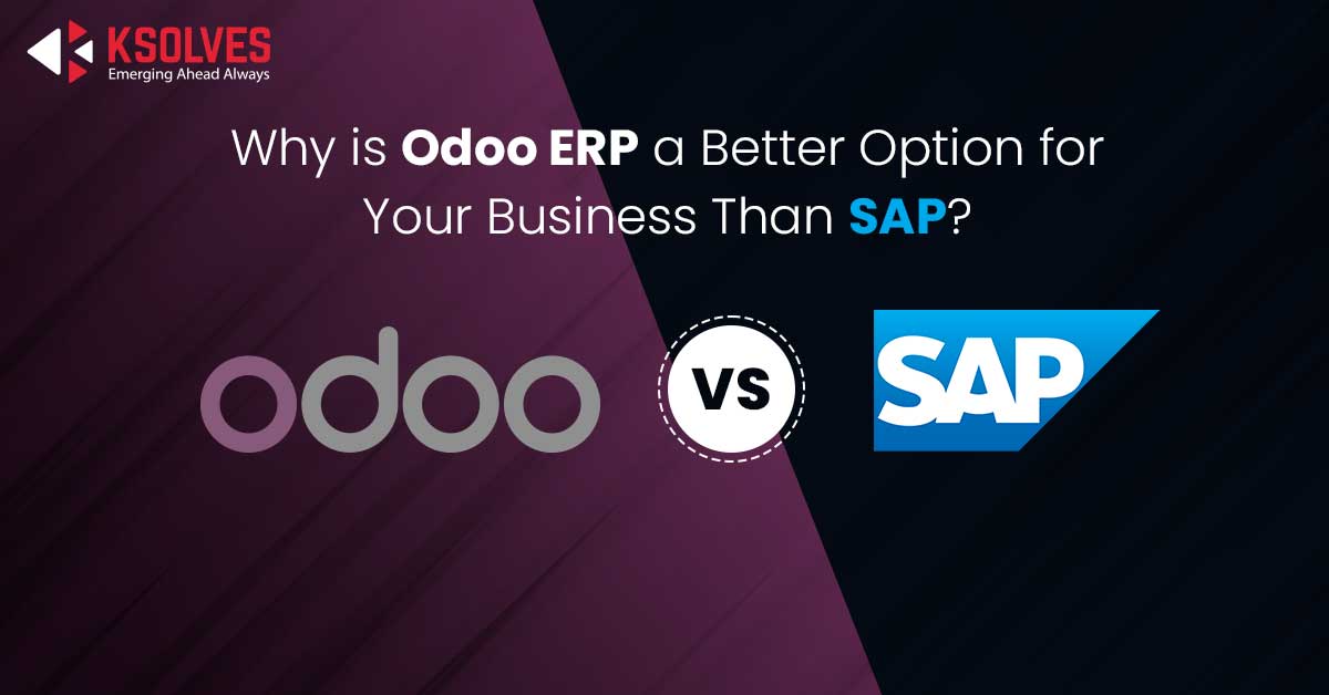 Reasons to choose Odoo over SAP ERP