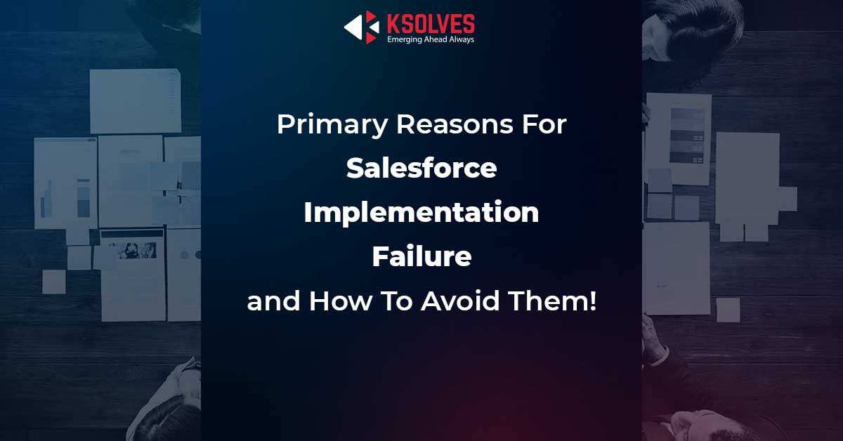 Salesforce-Implementation-Failure