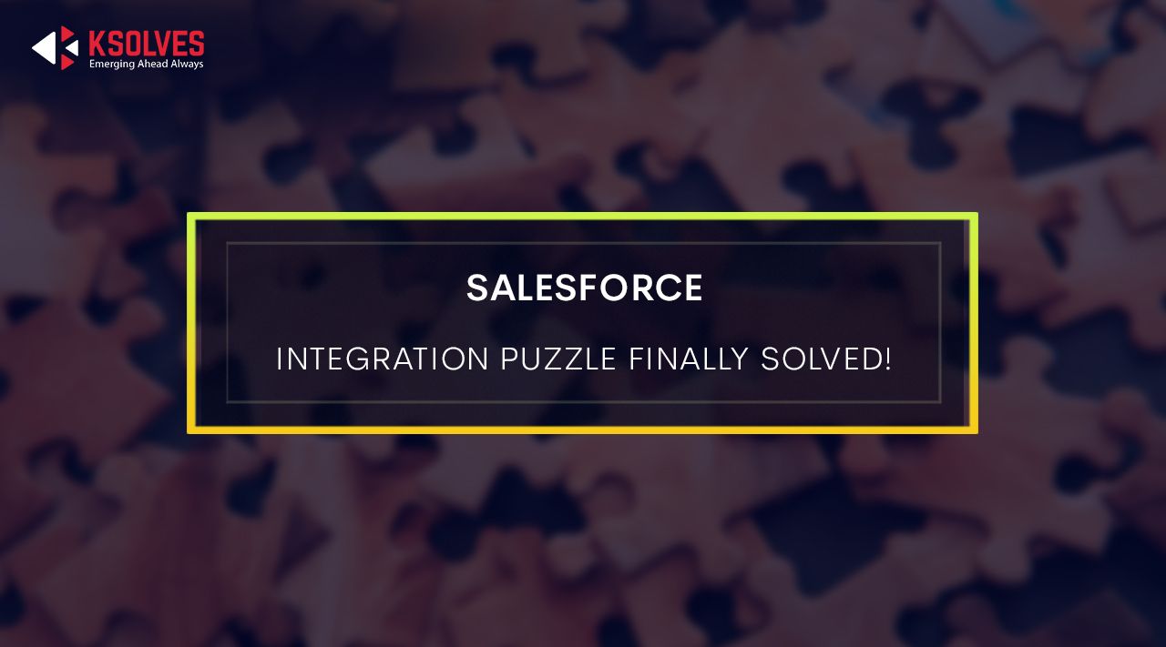 Salesforce Integration Puzzle Finally Solved!