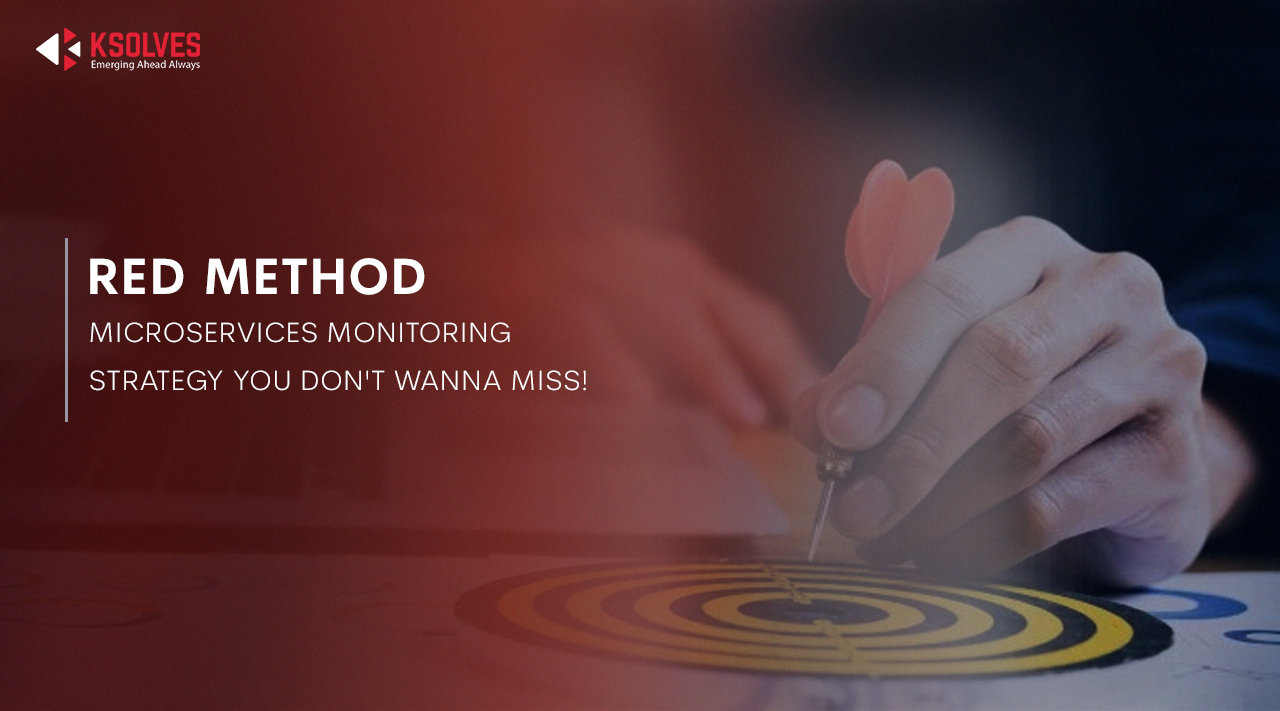 The RED Method Microservices Monitoring Strategy You Don't Wanna Miss!