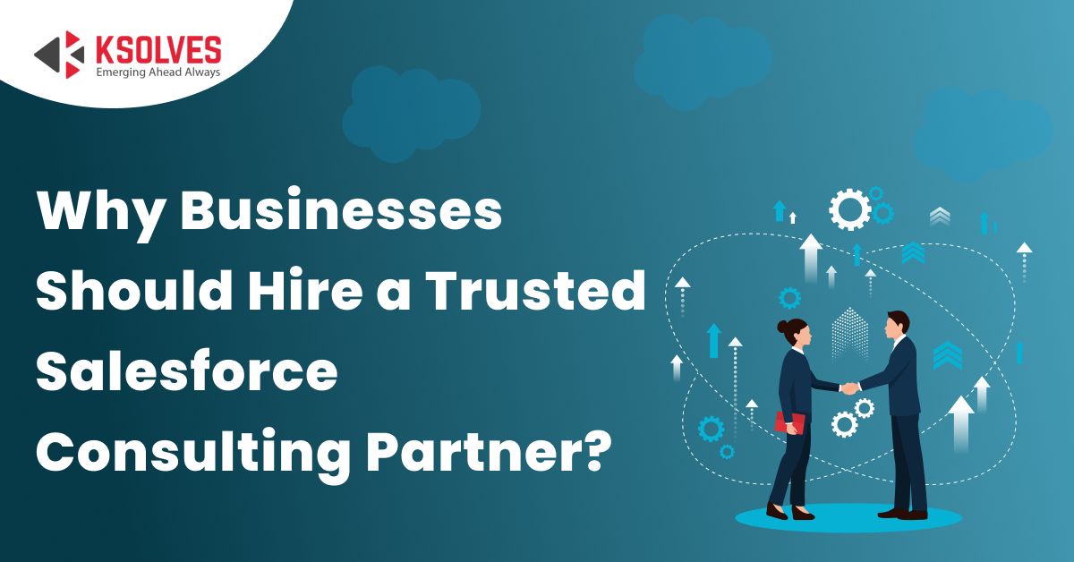 Trusted Salesforce Consulting Partner
