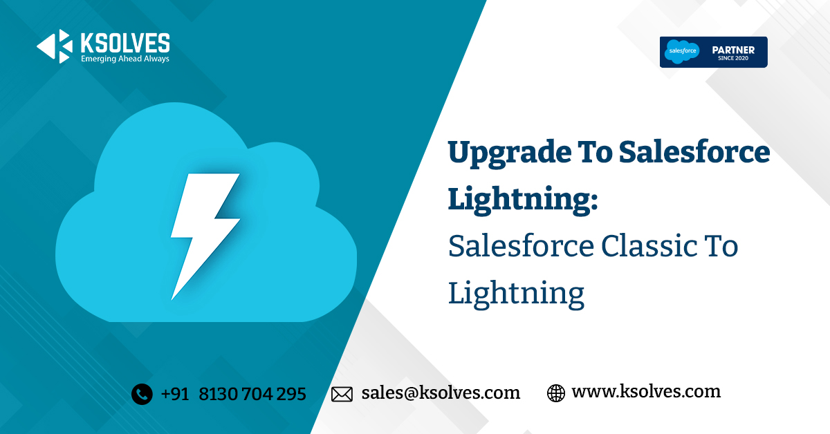 Upgrade To Salesforce Lightning