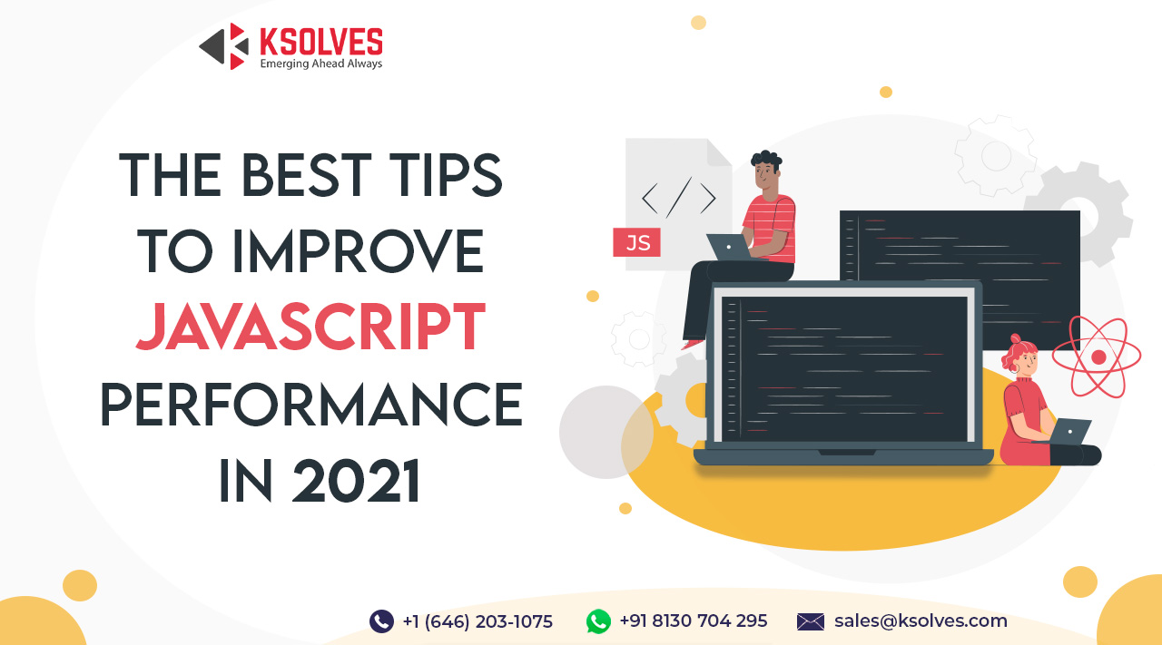Best Tips To Improve Javascript Performance in 2021